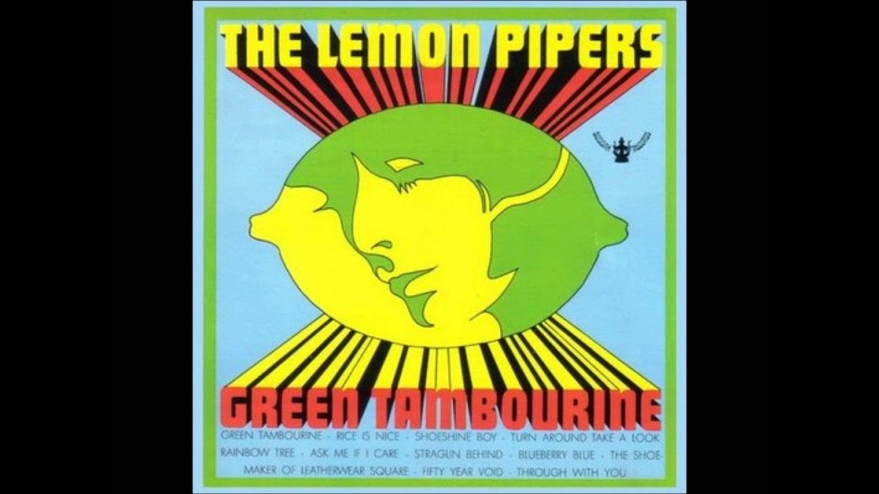 THE LEMON PIPERS  Green Tambourine  1968  HQ
