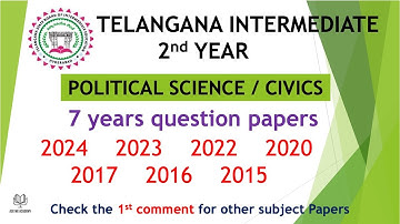 TS Inter 2nd Year Political science 2024 - 2015 7 years previous Civics Papers Telangana TG inter