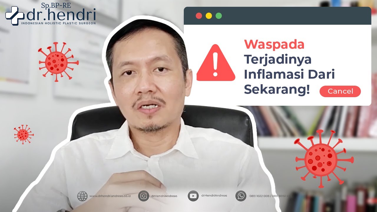 Waspada Terjadinya Inflamasi dari Sekarang!