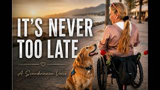 It's' Never Too Late The Moment Everything Changed