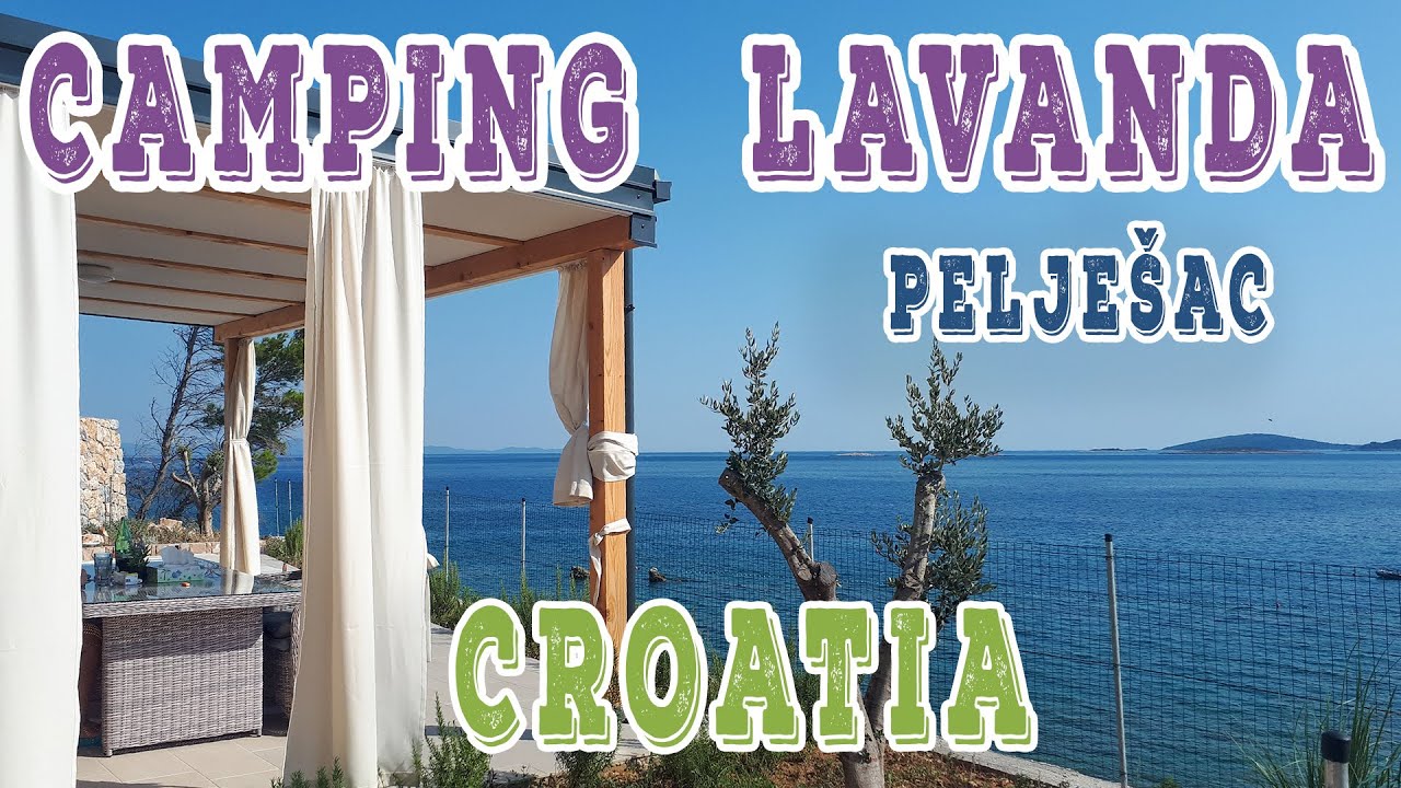 Widokowy Camping Lavanda Orebic - autem bez wcześniejszej rezerwacji - parcele, domki, plaża