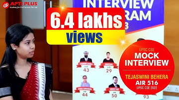 TEJASWINI BEHERA | APTI PLUS, Bhubaneswar  | AIR - 516 - UPSC 2022, UPSC Mock Interview ||