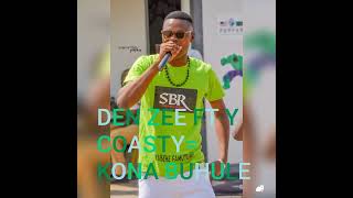 Den Zee Ft Y Caostykona Buhule 0979072119-0813620179