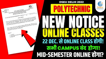 DSEU DELHI POLYTECHNIC 2022: 22 DEC. से ONLINE CLASS होगी! | MID-SEMESTER ONLINE होगा? | CETDELHI22