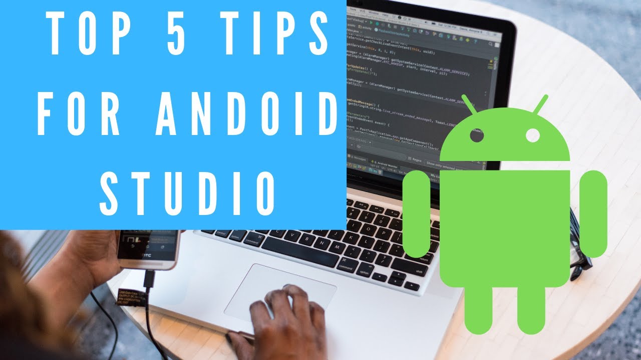 Android studio tutorial ||Top 5 tips for coding on Android Studio. 5 ...