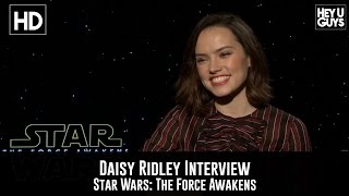 Daisy Ridley Interview - Star Wars The Force Awakens