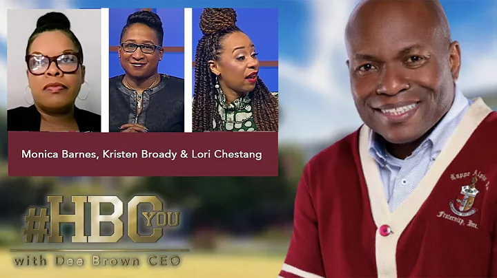 #HBCYou with Dee Brown CEO - S01EP9 | Monica Barne...