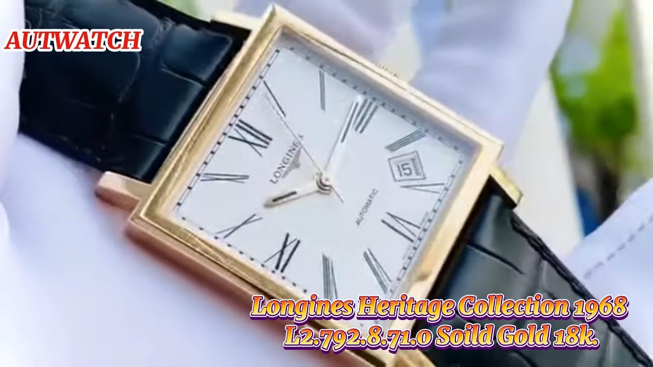 [RECAP] Longines Heritage Collection 1968 Date Function L2.792.8.71.0 Soild Gold 18k.