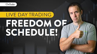 [Live] Day Trading | Freedom Of Schedule!