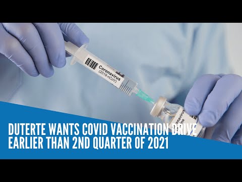 Duterte wants COVID vaccination drive earlier than 2nd Quarter of 2021