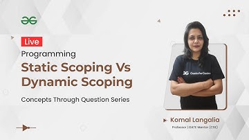 Concepts Through Question Series | Programming | Static Scoping Vs Dynamic Scoping | Komal Langalia