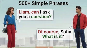 English Speaking Practice for Beginners | 500 Phrases | Daily English Conversation Naturally