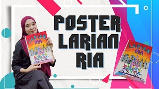 LARIAN RIA | POSTER | PENDIDIKAN SENI VISUAL TAHUN 4