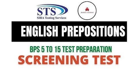 Sts screening test preparation | English Prepositions for bps 5 to 15 test.
