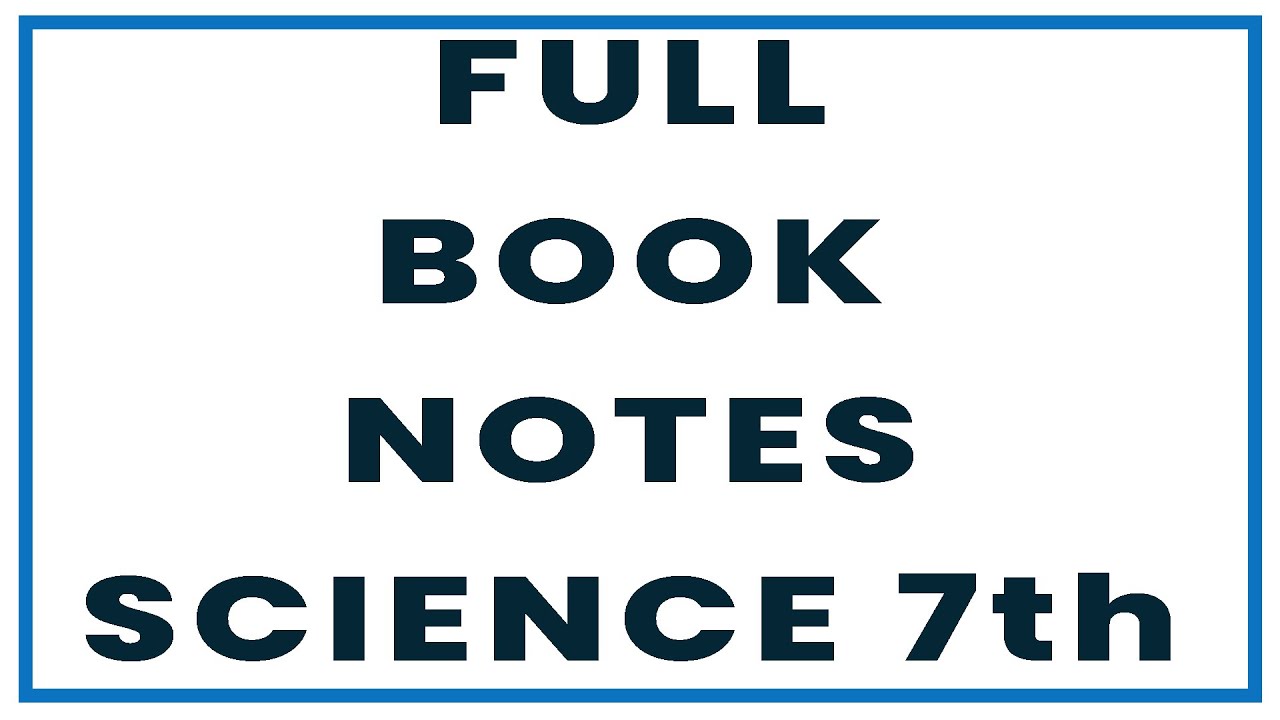 Full book notes | Science Class 7 Oxford | heart | pectaa | ptb | punjab board | past papers | pctb