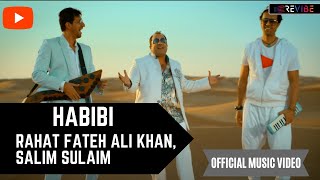 Rahat Fateh Ali Khan, Salim Sulaiman- Habibi (Official Video) | Hindi Songs | Revibe