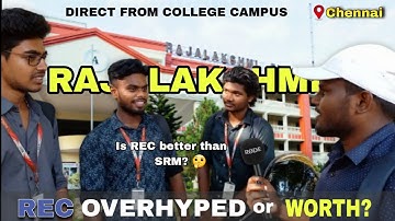 Asking Rajalakshmi Engineering College Final Year students about Placement,Addmission, and Fees etc