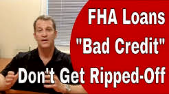 FHA Loan Requirements - FHA Bad Credit 