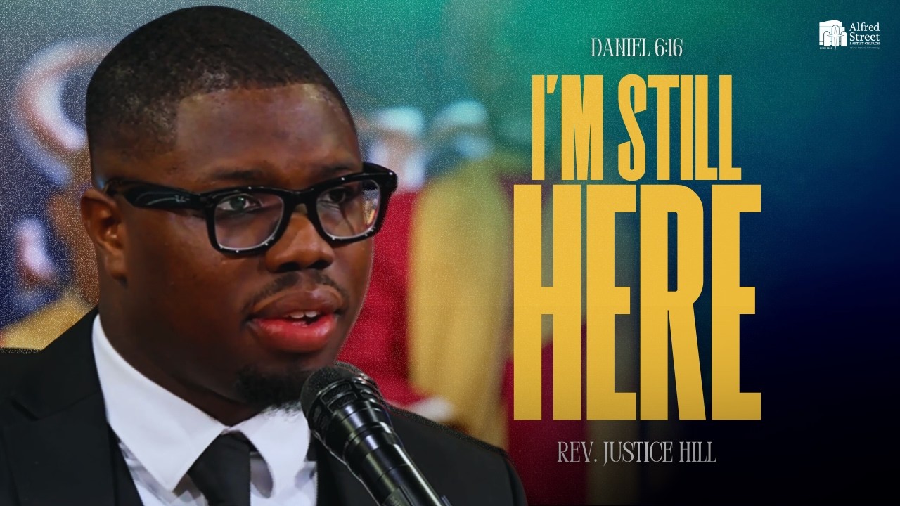 «Я всё ещё здесь» | Преподобный Джастис Хилл | 8 марта 2026 г.