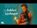 Aakhri mulaqat full song  shivai vyas  bawa gulzar  gulzar sahni  latest punjabi songs 2021