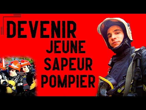 Comment devenir Jeune Sapeur Pompier (JSP) ??