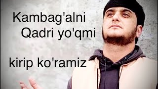 Kambag'alni Qadri yo'qmi  Amirjon Narzullayev