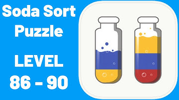 Soda Sort Puzzle Level 86-90 Walkthrough (iOS - Android)
