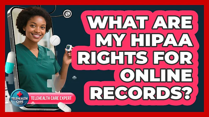 What Are My HIPAA Rights For Online Records?
