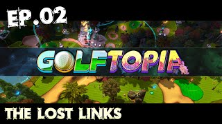 GolfTopia Ep.02