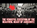 The VENGEFUL Execution Of Irma Grese - The Hyena Of Auschwitz