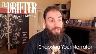 The Drifter - Dev Diary 14 (Choosing Your Narrator) Net Worth