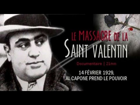 L&rsquo;affaire Al Capone Le massacre de la St Valentin (The St Valentine&rsquo;s Day Massacre)
