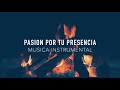 PASION POR TU PRESENCIA | Piano Instrumental | Musica Para Orar | SIN ANUNCIOS INTERMEDIOS