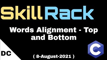 Words Alignment - Top and Bottom | skillrack daily challenge