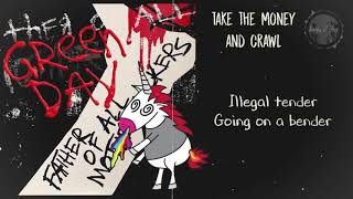 Green Day - Take The Money and Crawl (Lyrics)