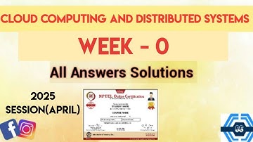 Cloud Computing And Distributed Systems | Week 0 Answers 2025(April) | NPTEL 2025(April) |