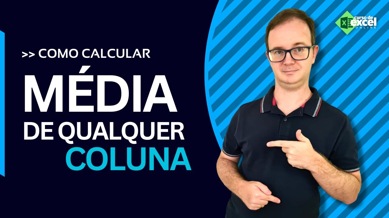 Como Calcular Média de Qualquer Coluna na Tabela no Excel