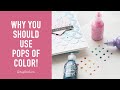 Add Pops of Color to Your Next Project! | Scrapbook.com Exclusive