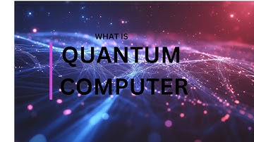 What is Quantum Computer? | Quantum Computing Explained: Unlocking the Power of the Quantum World