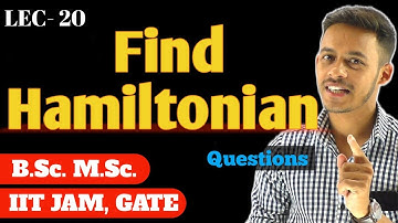 (LEC- 20) Question on Hamiltonian function || How to find Hamiltonian function || #msc #bsc