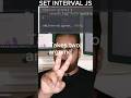 setInterval Function JavaScript #shorts #coding #javascript #100daysofcode #function #setinterval