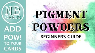 Pigment Powders 101 Introduction: Everything You Need to Know + A Clean and Simple Card [2024/71]