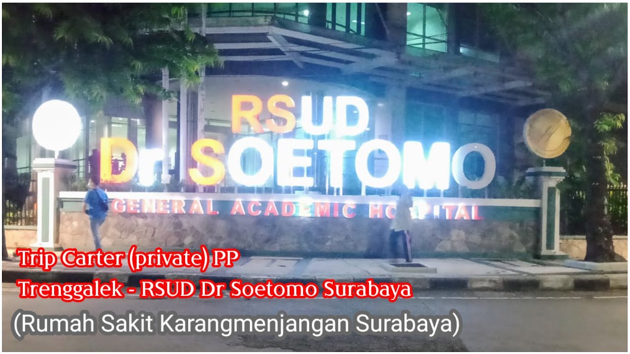 RSUD Dr Soetomo Surabaya. Rumah Sakit Terbesar Di Jawa Timur
