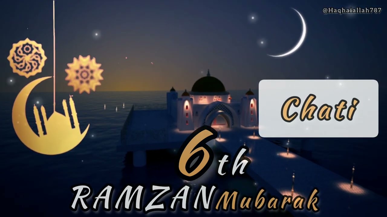 Ramzan ka 6th roza Mubarak status | Ramzan ki chati sehri Mubarak status | 6th sehri Mubarak 
