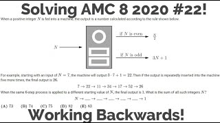 Solving 2020 AMC 8 #22! Working Backwards!