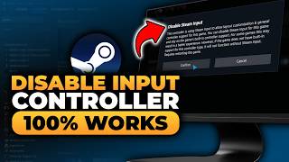 How To Disable Controller Input in Steam (𝟮𝟬𝟮𝟲) | 100% WORKS | NO Yapping, To The Point & EASY