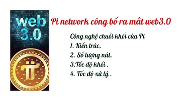 Pi network công bố ra mắt web3.0