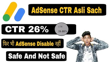Adsense CTR Asli Sach Safe And Not Safe Hindi || Check Adsense CTR Hindi | Adsense Disable CTR