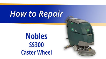 How to Replace the Caster Wheel on the Nobles SS300