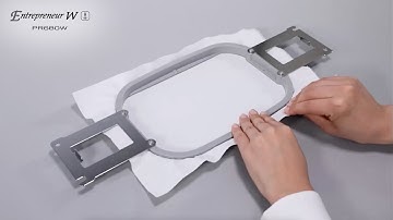 PR680W - Basic Operation 03 - Hooping the fabric in the embroidery frame and attaching it